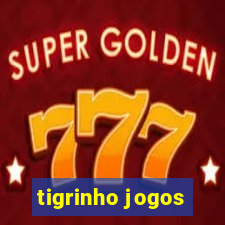 tigrinho jogos