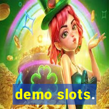 demo slots.