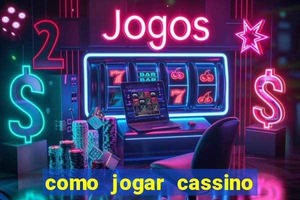 como jogar cassino na bet365