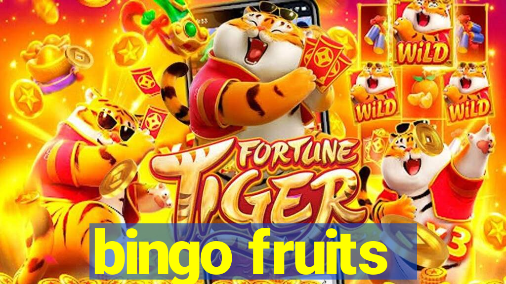 bingo fruits