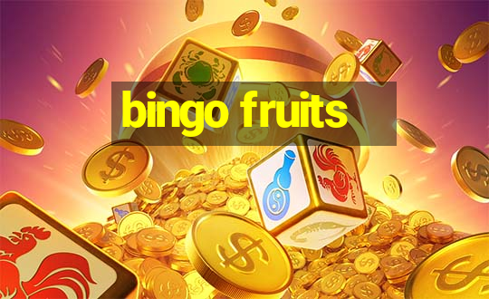 bingo fruits