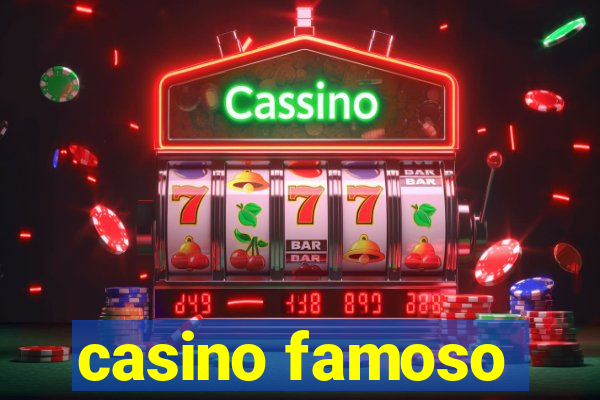 casino famoso