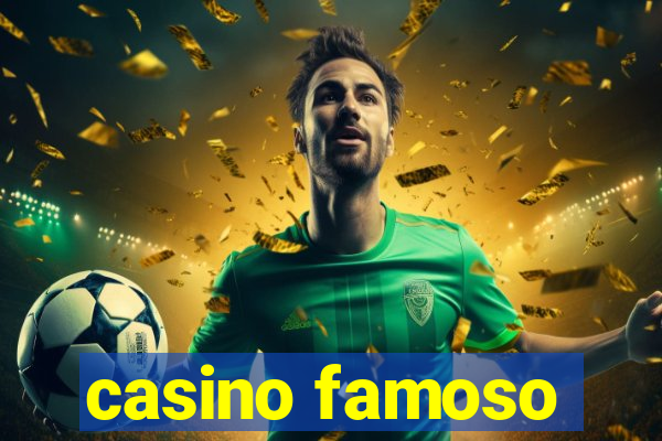 casino famoso