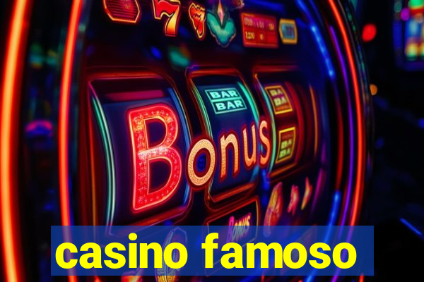 casino famoso