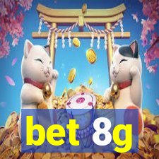 bet 8g