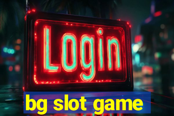 bg slot game