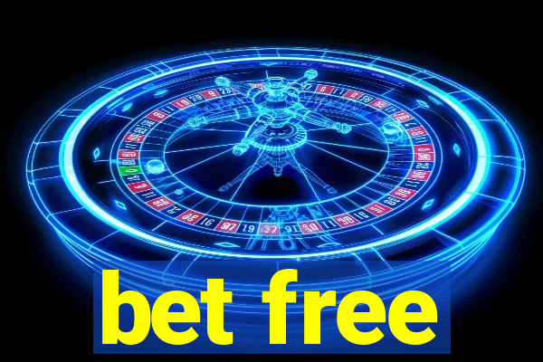 bet free