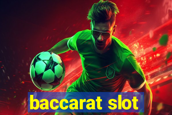 baccarat slot