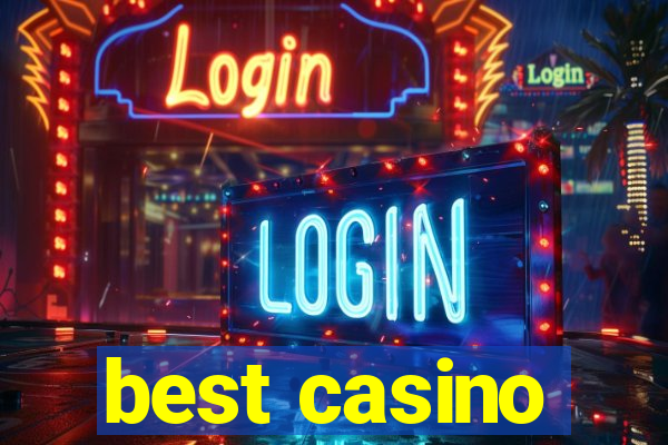 best casino