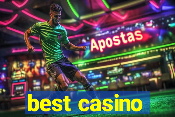 best casino