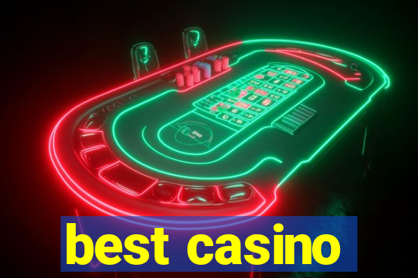 best casino