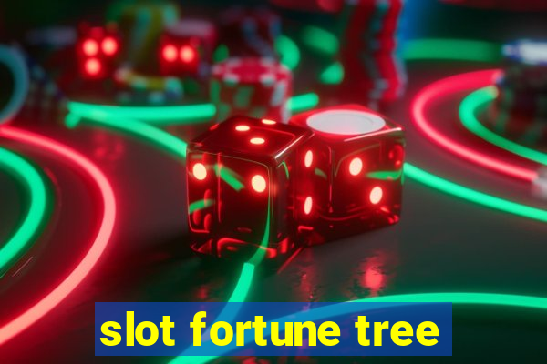 slot fortune tree