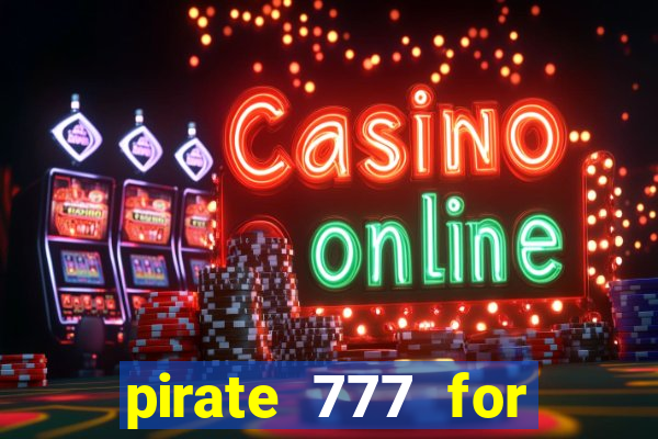 pirate 777 for slot games