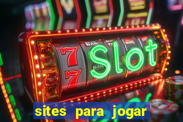 sites para jogar fortune tiger