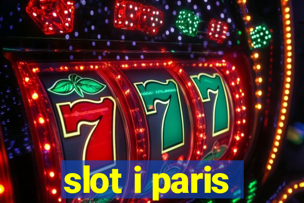 slot i paris