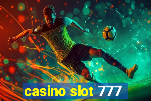 casino slot 777