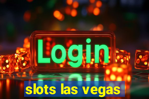 slots las vegas