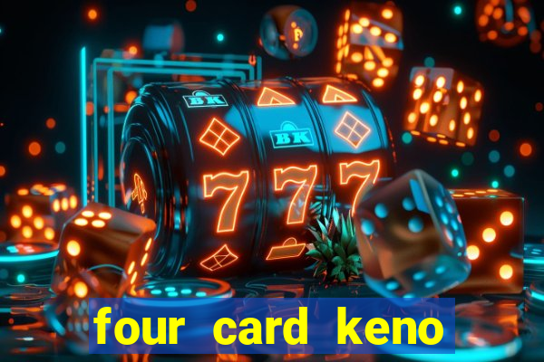 four card keno casino games