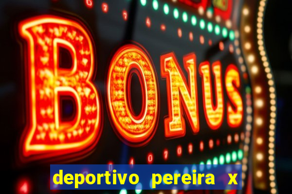 deportivo pereira x aguilas doradas