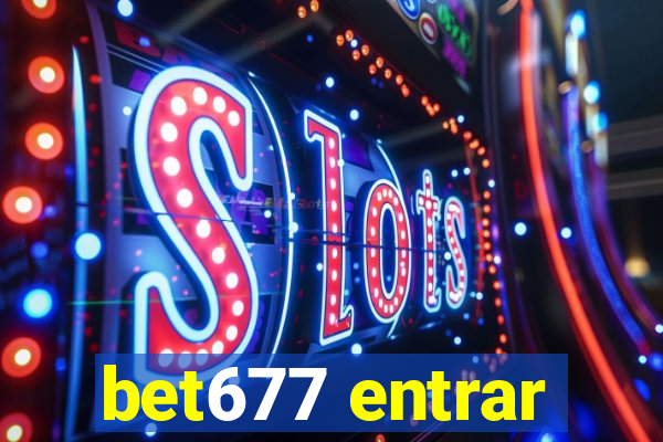 bet677 entrar