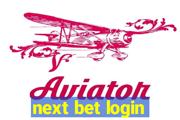 next bet login