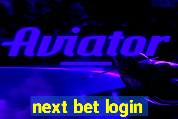 next bet login