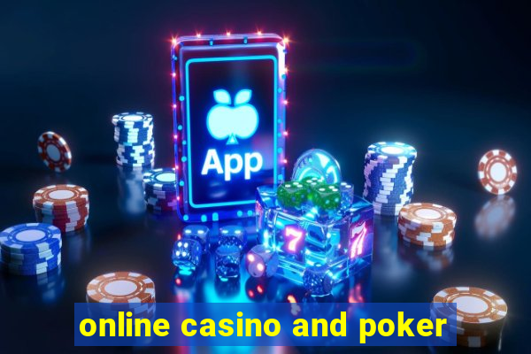 online casino and poker