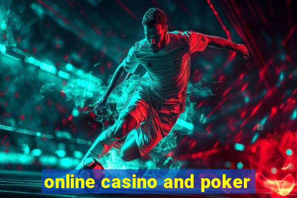 online casino and poker