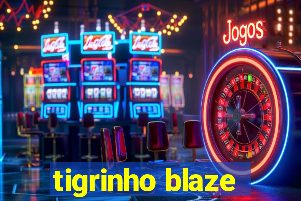 tigrinho blaze