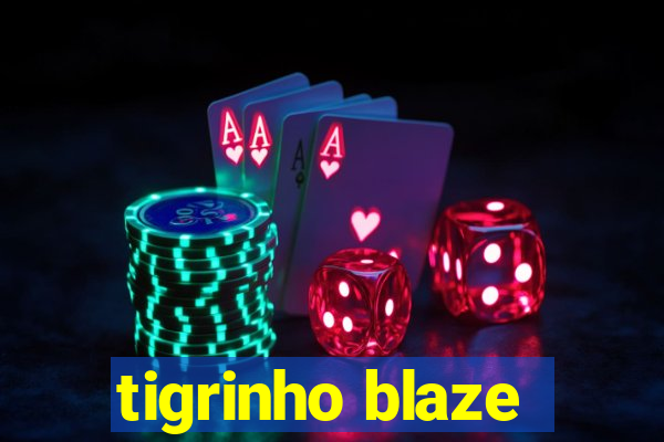 tigrinho blaze