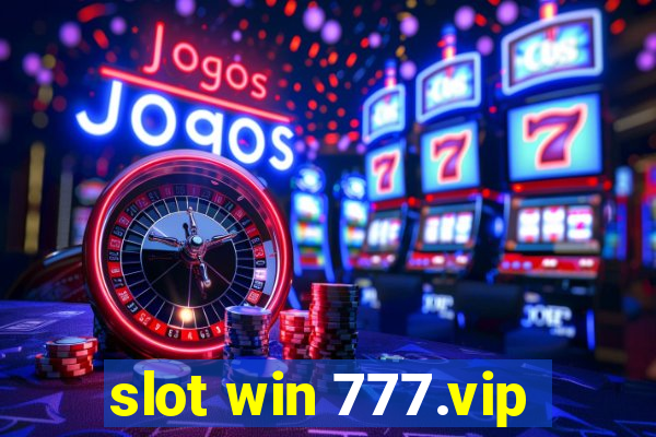 slot win 777.vip