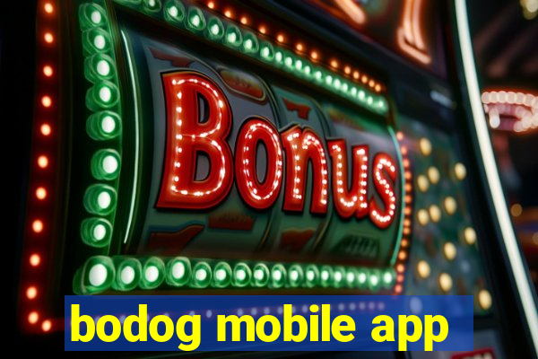 bodog mobile app