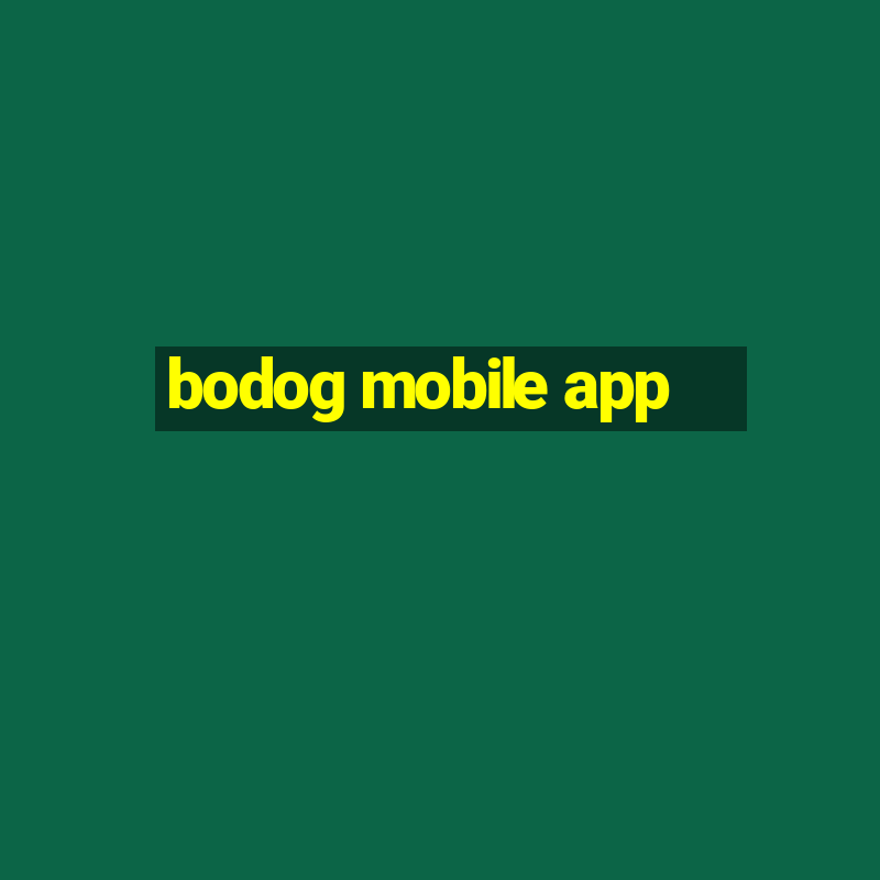 bodog mobile app