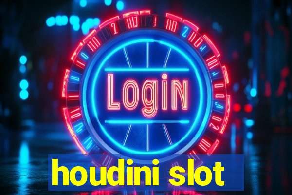 houdini slot