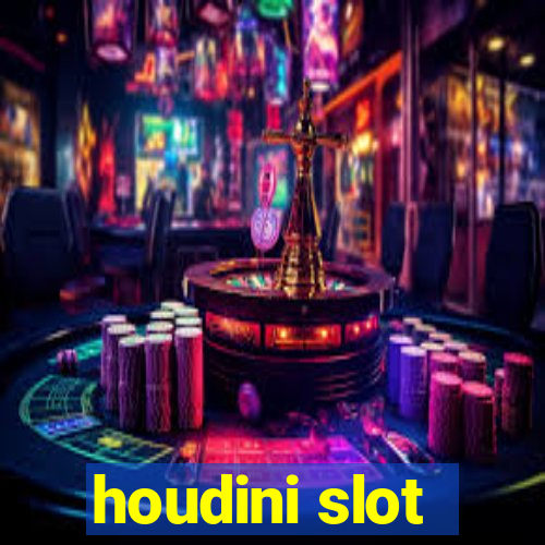 houdini slot