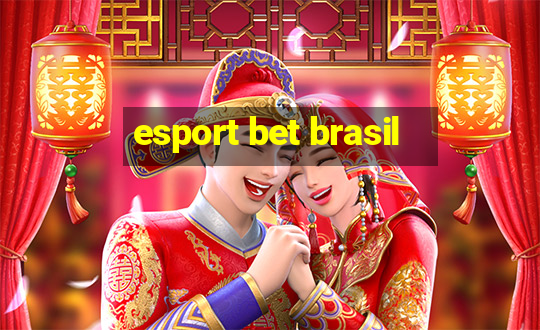 esport bet brasil