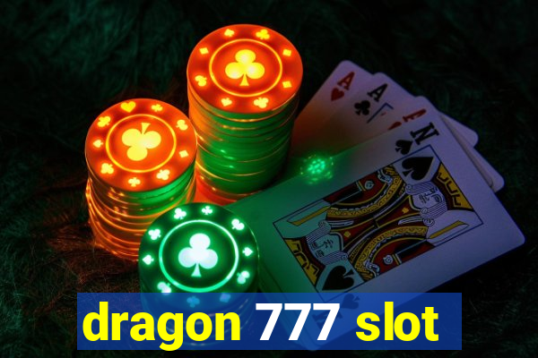 dragon 777 slot