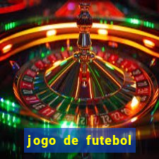 jogo de futebol com dinheiro infinito