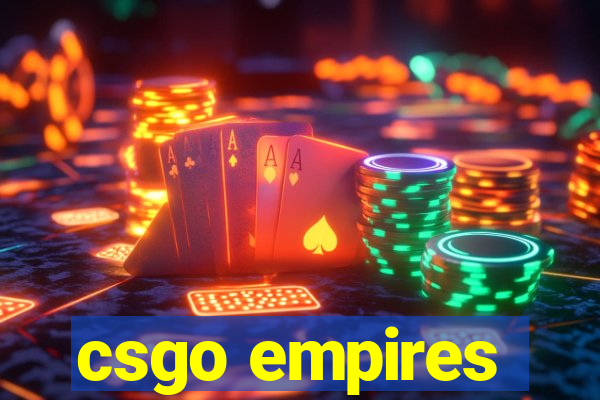 csgo empires