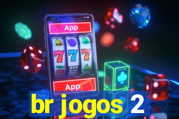 br jogos 2