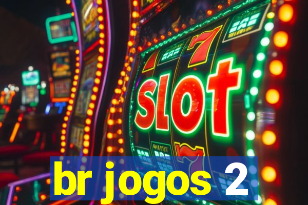 br jogos 2