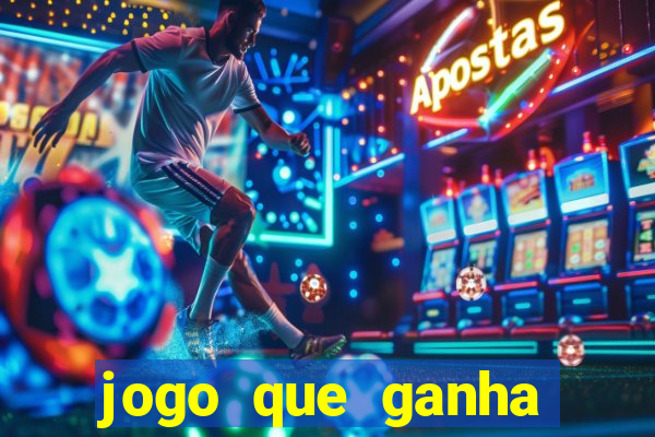 jogo que ganha dinheiro sem pagar nada