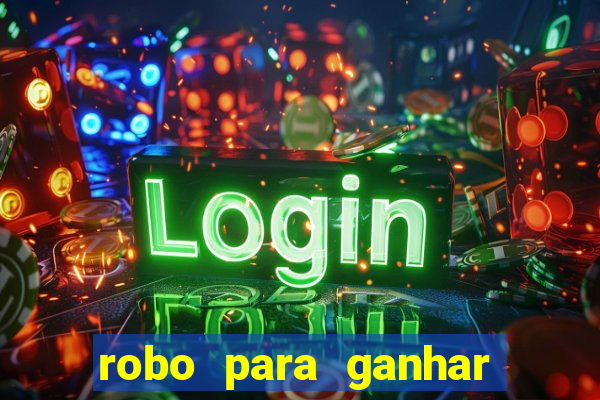 robo para ganhar no fortune tiger