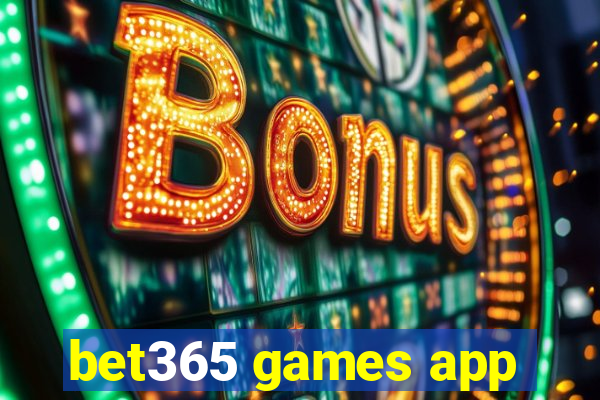 bet365 games app