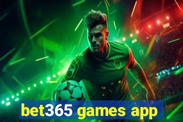 bet365 games app