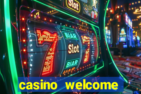 casino welcome bonus without deposit