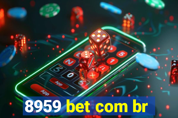 8959 bet com br