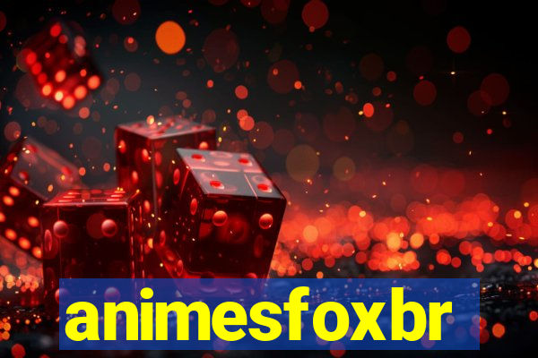 animesfoxbr