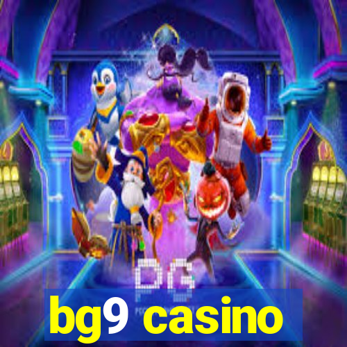 bg9 casino