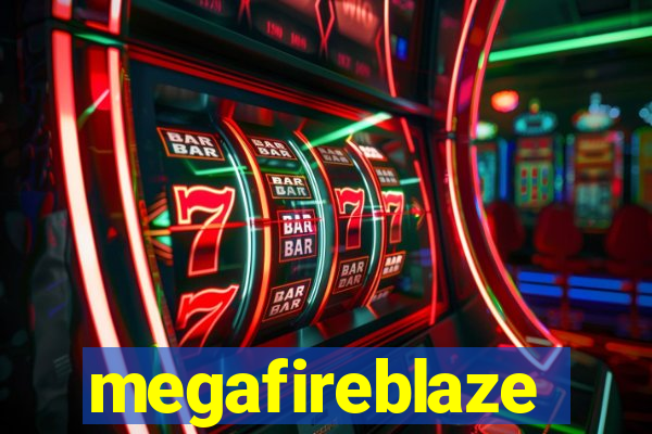 megafireblaze